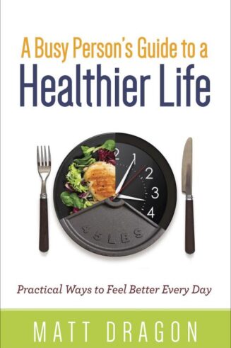 9780736975469 Busy Persons Guide To A Healthier Life