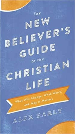 9780764218361 New Believers Guide To The Christian Life