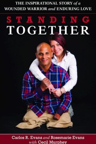 9780825444975 Standing Together : The Inspirational Story Of A Wounded Warrior And Enduri
