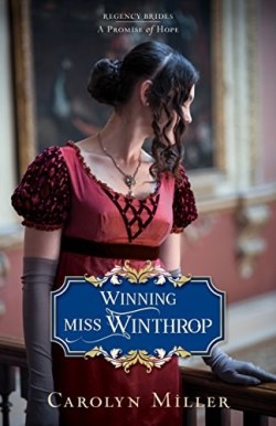9780825445330 Winning Miss Winthrop