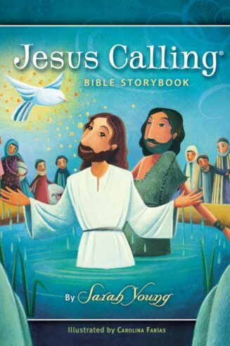 9781400320332 Jesus Calling Bible Storybook