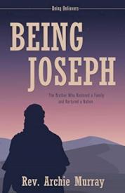 9781486615735 Being Joseph : The Brother Who Restored A Family And Nurtured A Nation