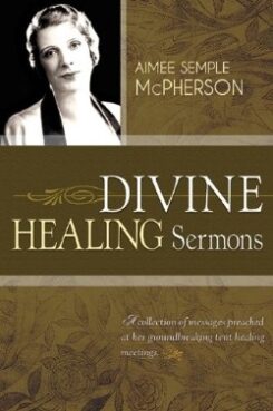 9781603749572 Divine Healing Sermons