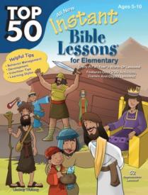 9781628624984 Top 50 Instant Bible Lessons For Elementary