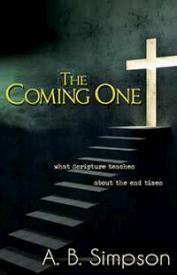 9781629111872 Coming One : What The Scripture Teaches About The End Times