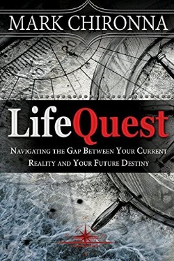 9781629112831 LifeQuest : Navigating The Gap Between Your Current Reality And Your Future