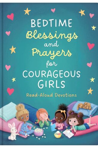 9781636091723 Bedtime Blessings And Prayers For Courageous Girls