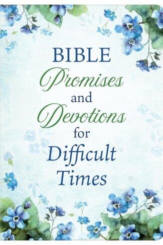 9781636092003 Bible Promises And Devotions For Difficult Times