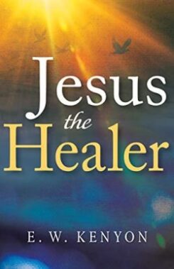 9781641234474 Jesus The Healer