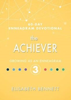 9781641235709 Achiever Growing As An Enneagram 3