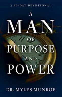 9781641236546 Man Of Purpose And Power