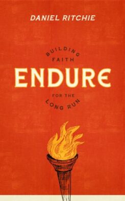 9781683595410 Endure : Building Faith For The Long Run