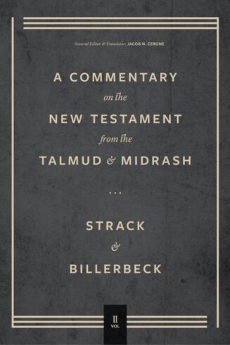 9781683595670 Commentary On The New Testament From The Talmud And Midrash Volume 2