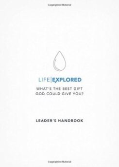 9781784980832 Life Explored Leaders Handbook (Teacher's Guide)