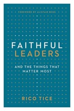 9781784985806 Faithful Leaders : And The Things That Matter Most