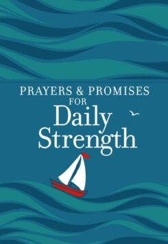 9781424565795 Prayers And Promises For Daily Strength