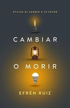 9781641239455 Cambiar O Morir - (Spanish)