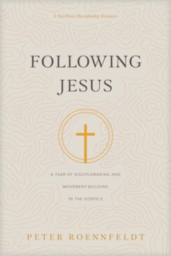 9781641585118 Following Jesus : A Year Of Disciplemaking And Movement-Building In The Gos