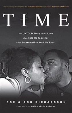 9781540902641 Time : The Untold Story Of The Love That Held Us Together When Incarceratio