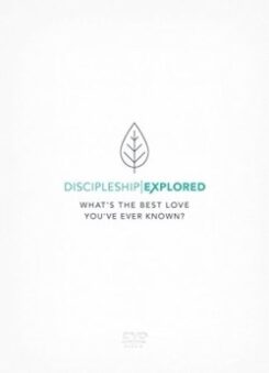 9781784982041 Discipleship Explored : Whats The Best Love Youve Ever Known (DVD)