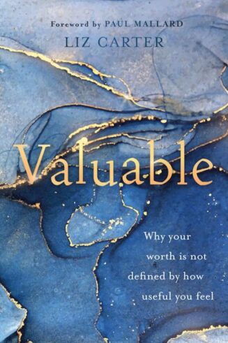 9781784988661 Valuable : Why Your Worth Is Not Defined By How Useful You Feel