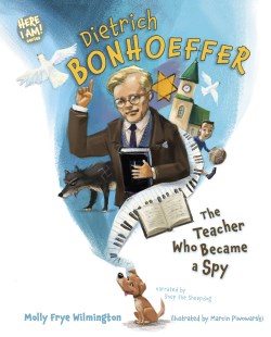 9781087757742 Dietrich Bonhoeffer : The Teacher Who Became A Spy