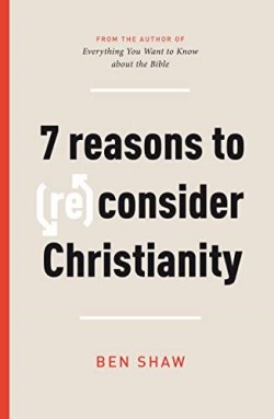 9781784986346 7 Reasons To Re Consider Christianity