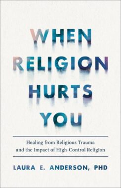 9781587435881 When Religion Hurts You