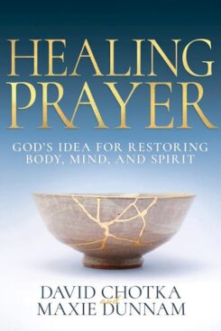 9798887690629 Healing Prayer : God s Idea For Restoring Body