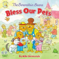 9780310748823 Berenstain Bears Bless Our Pets