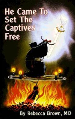 9780883683231 He Came To Set The Captives Free