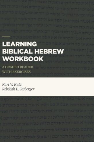 9781683592440 Learning Biblical Hebrew Workbook