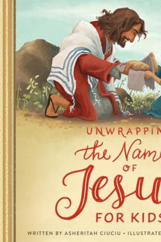 9780802423801 Unwrapping The Names Of Jesus For Kids