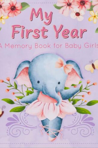 9781959982012 My First Year A Memory Book For Baby Girls