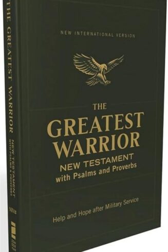 9780310463863 Greatest Warrior New Testament With Psalms And Proverbs Pocket Sized Comfor