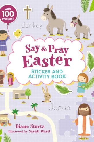 9781400239238 Say And Pray Bible Easter Sticker And Activity Book