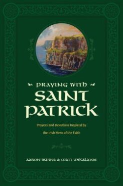 9781496446756 Praying With Saint Patrick