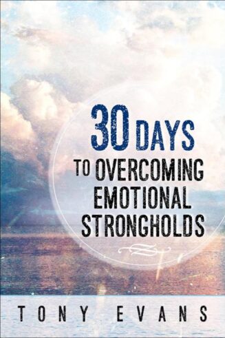 9780736961837 30 Days To Overcoming Emotional Strongholds