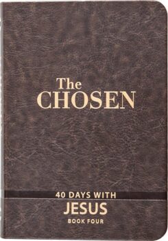 9781424563906 Chosen Book Four 40 Days With Jesus