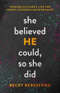 9780802429988 She Believed He Could So She Did