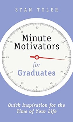 9781943140145 Minute Motivators For Graduates