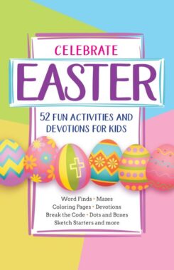 9781424558384 Celebrate Easter : 52 Fun Activities And Devotions For Kids