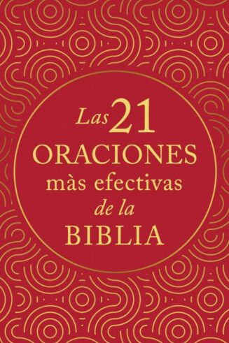 9781636098241 21 Oraciones Mas Efectivas De - (Spanish)