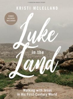 9781087788944 Luke In The Land Bible Study Book With Video Access (Student/Study Guide)