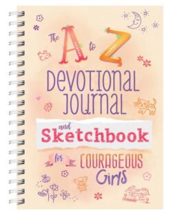 9781636091167 A To Z Devotional Journal And Sketchbook For Courageous Girls