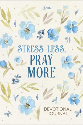 9781636097831 Stress Less Pray More Devotional Journal