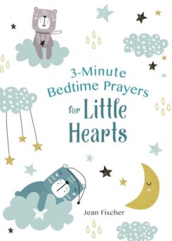 9781643522814 3 Minute Bedtime Prayers For Little Hearts