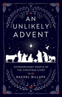 9781791028978 Unlikely Advent : Extraordinary People Of The Christmas Story (Student/Study Gui