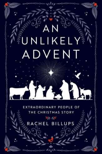 9781791028978 Unlikely Advent : Extraordinary People Of The Christmas Story (Student/Study Gui