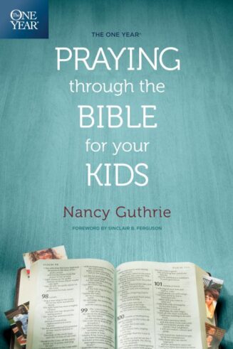 9781496413369 1 Year Praying Through The Bible For Your Kids